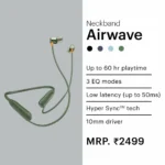 Noise - Neckband Airwave - MRP 2499